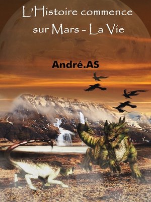 cover image of L'Histoire commence sur Mars--La Vie
